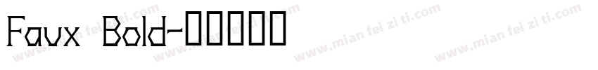 Faux Bold字体转换